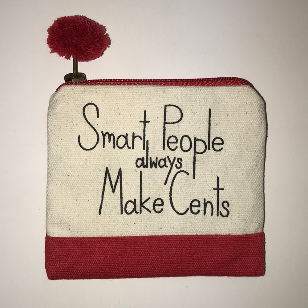 “Smart people always make cents” Red Wallet